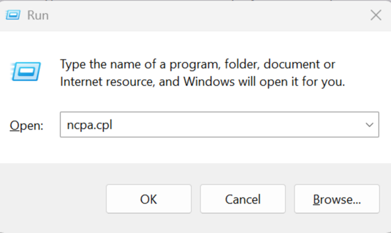 Run dialog with ncpa.cpl typed to open Network Connections.