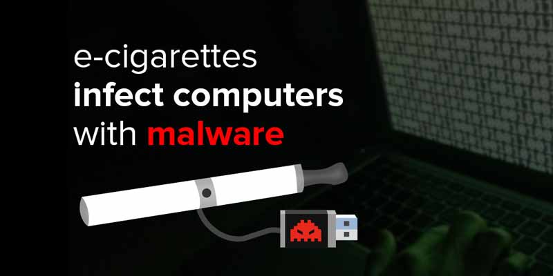 E-cigarettes: better for your health, not so good for your computer
