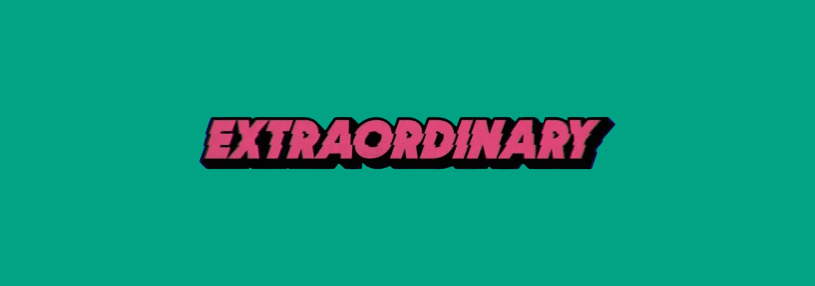 Come vedere Extraordinary in streaming